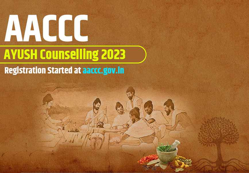 AACCC AYUSH Counselling 2023  Registration Started at aaccc.gov.in